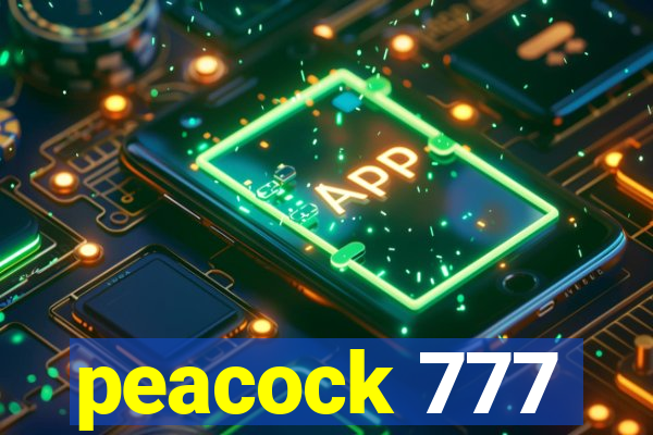 peacock 777